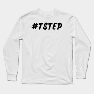 #Tstep Long Sleeve T-Shirt